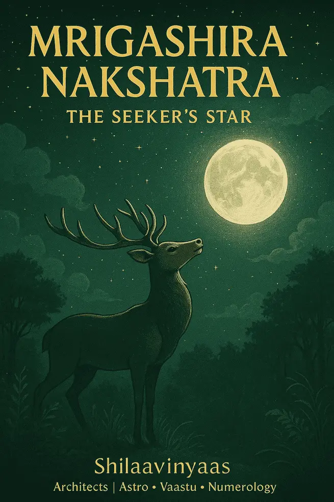 Mrigashira Nakshatra – The Seeker’s Star and the Quest for Divine Truth (Nakshatra-5)