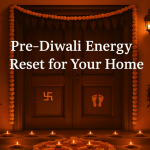 Pre-Diwali Home Energy Reset — Powerful Vaastu Tips to Attract Wealth & Peace